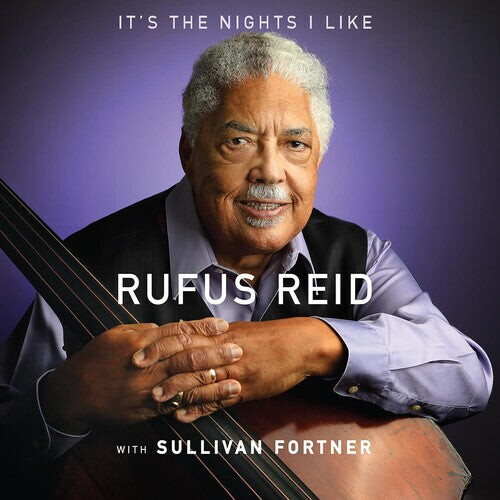 

CD диск Reid, Rufus: It's the Nights I Like (with Sullivan Fortner)