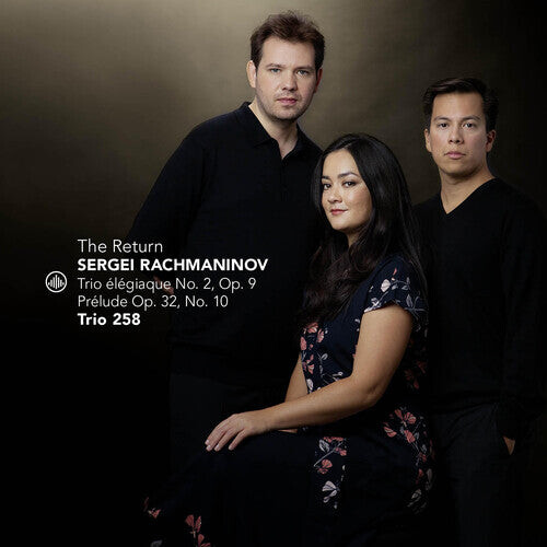 

CD диск Rachmaninoff / Trio 258: The Return - Piano Trio No. 2