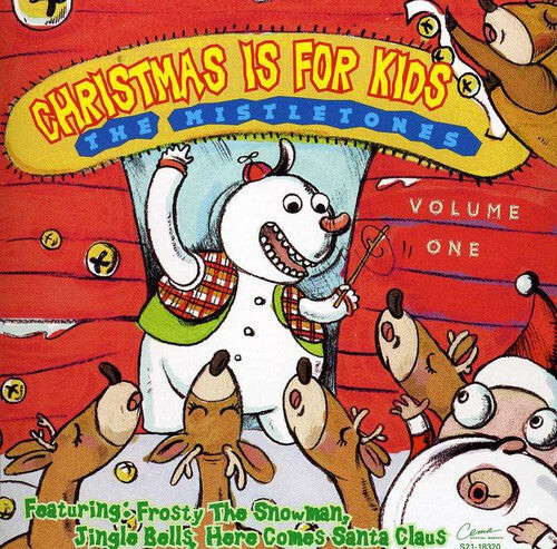 

CD диск Mistletones: Christmas Is For Kids, Vol. 1