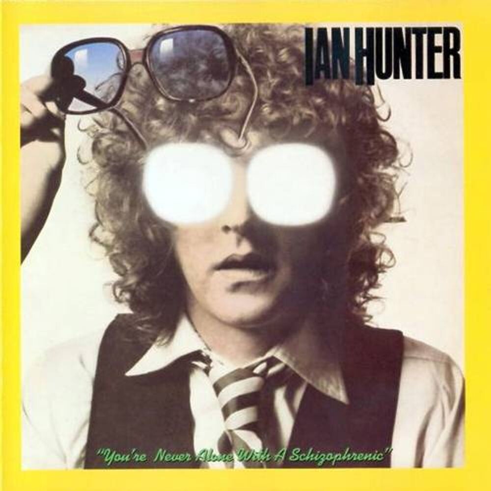 

Диск CD You're Never Alone With A Schizophrenic - Ian Hunter