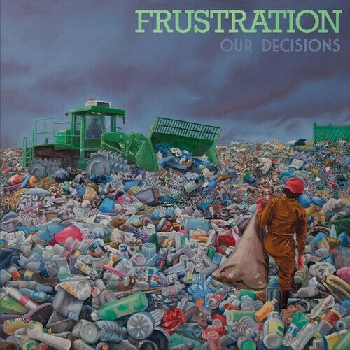 

CD диск Frustration: Our Decisions