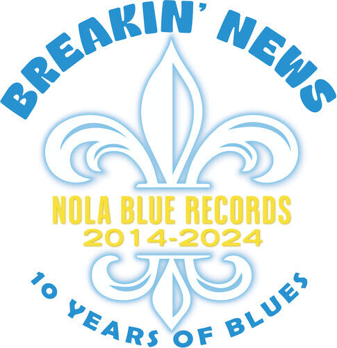 

CD диск Breakin' News: 10 Years of Blues / Various: Breakin' News: 10 Years Of Blues