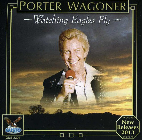 

CD диск Wagoner, Porter: Watching Eagles Fly