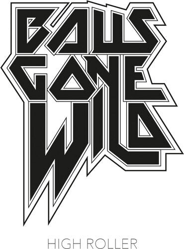 

Виниловая пластинка Balls Gone Wild: High Roller