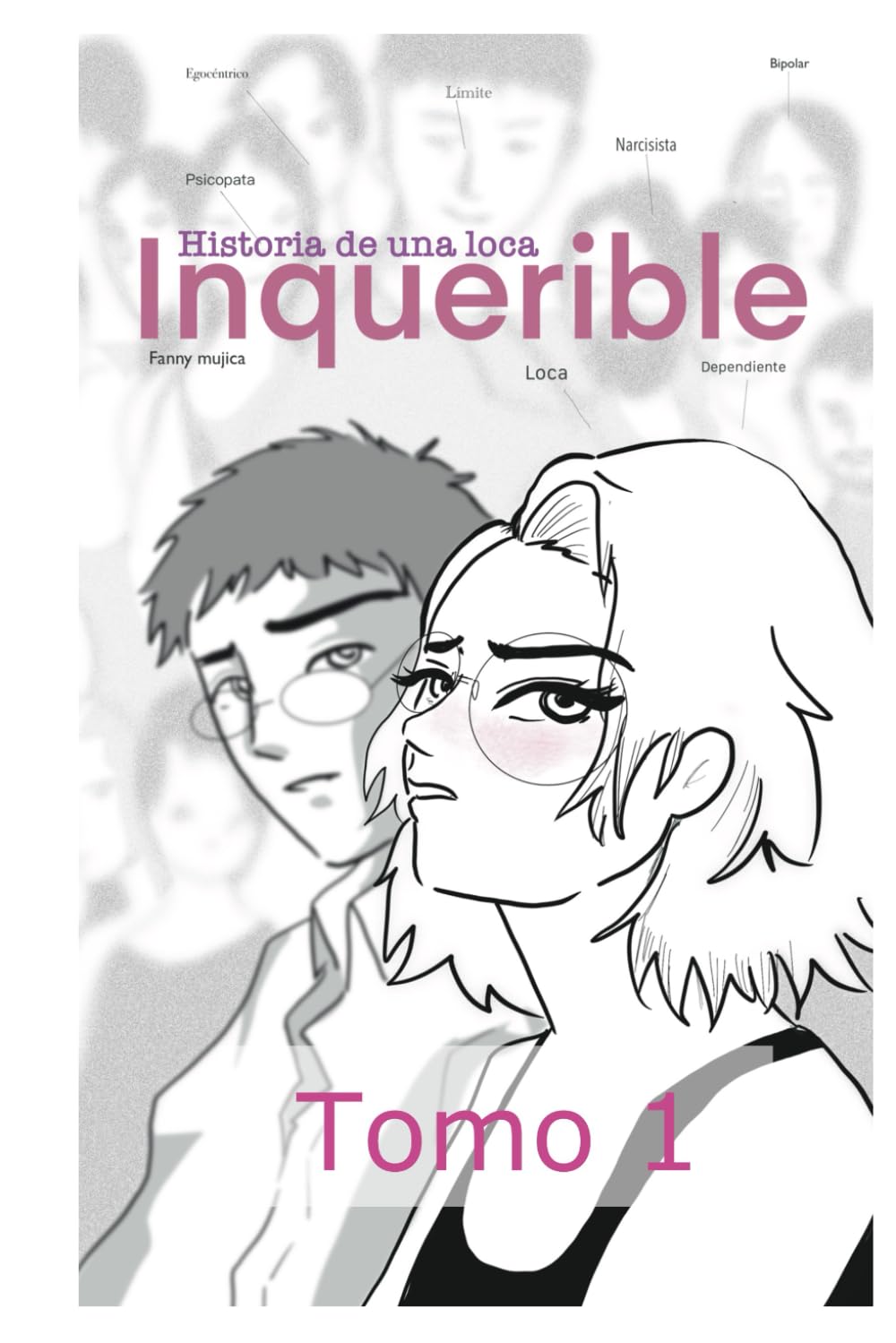 

Inquerible: Tomo 1 (Spanish Edition)