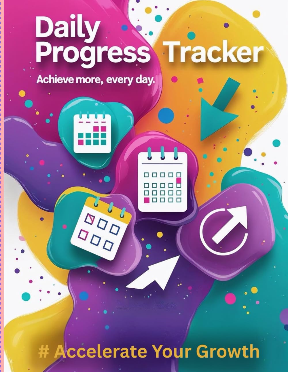 

Everyday Progress: Your Personal Tracker (Independently published)