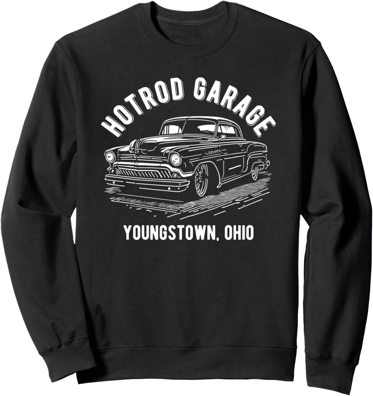 

Толстовка с дизайном классического автомобиля Hot Rod Garage, Янгстаун, Огайо Awesome Youngstown Ohio Hotrod Car Designs, черный