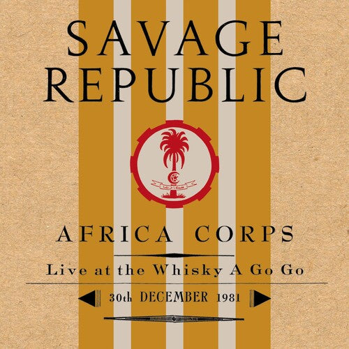 

CD диск Savage Republic: AFRICA CORPS LIVE AT THE WHISKY A GO GO 30TH DECEMBER 1981