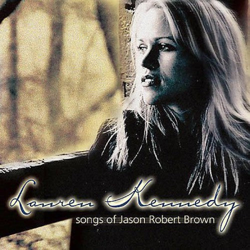 

CD диск Kennedy, Lauren: Songs of Jason Robert Brown