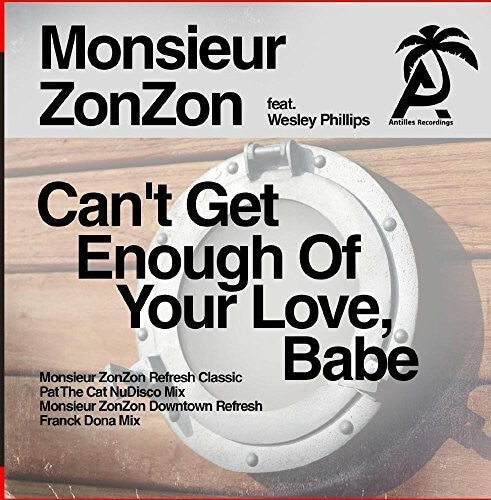

CD диск Monsieur Zonzon: Can't Get Enough Of Your Love, Babe