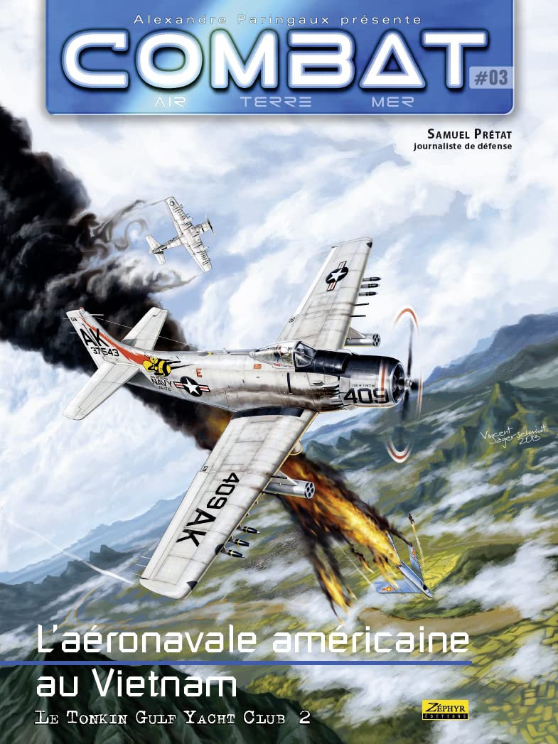 

Combat Air - Tome 3 - L'aéronavale américaine au Vietnam, Tome 3 (ZEPHYR)