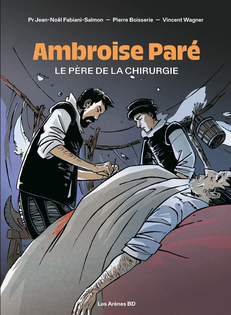 

Ambroise Paré (LES ARENES BD)