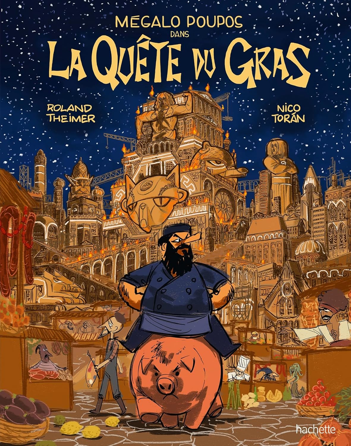 

Mégalo Poupos dans la quête du gras (HACHETTE PRAT)