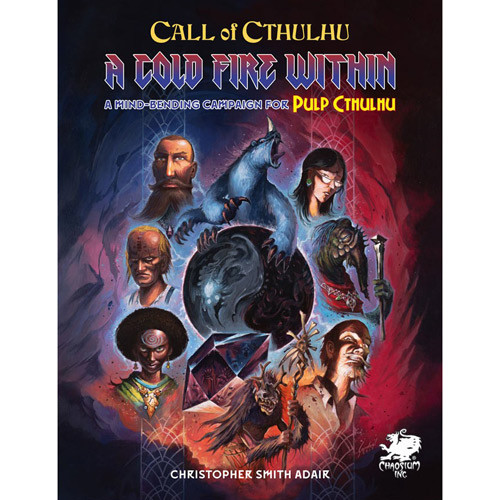 

Ролевая игра Chaosium Call of Cthulhu 7E RPG: Pulp Cthulhu - A Cold Fire Within (Hardcover)