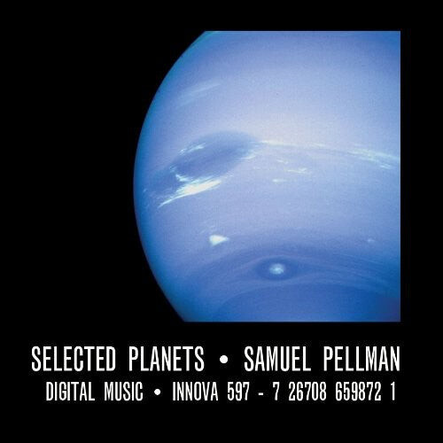 

CD диск Pellman, Samuel: Selected Planets