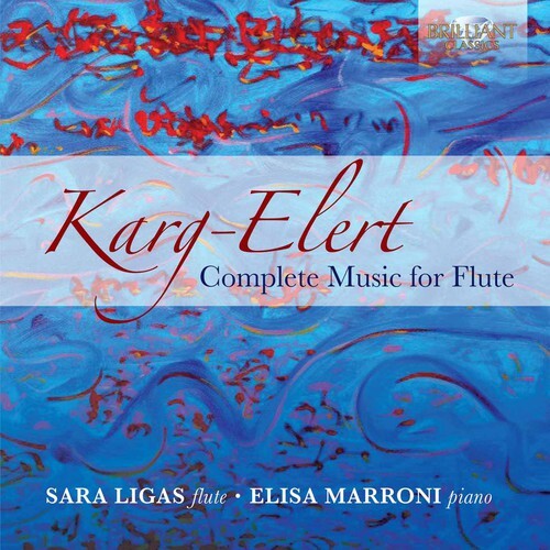 

CD диск Karg-Elert / Ligas / Marroni: Complete Music for Flute