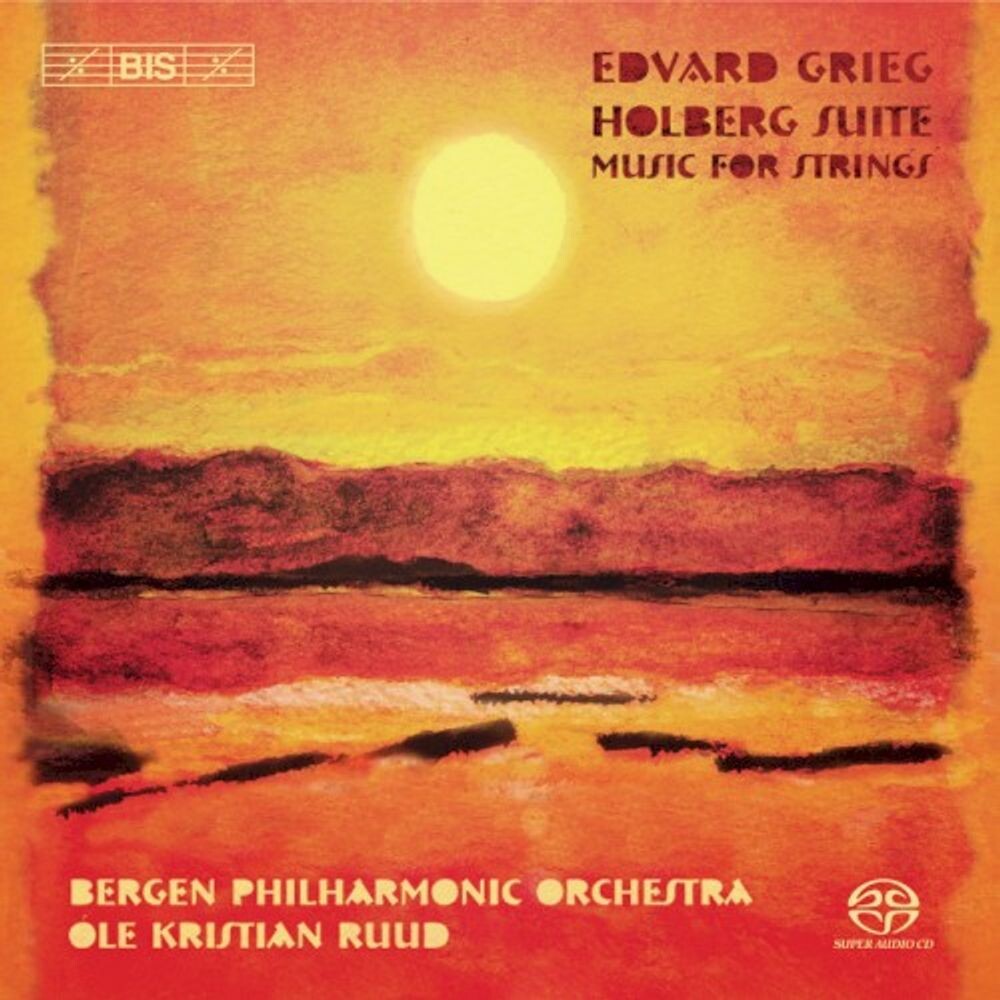 

Диск CD Grieg: Holber Suite / Music for Strings [SACD] - Edvard Grieg, Bergen Philharmonic Orchestra, Ole Kristian Ruud