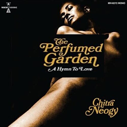

Виниловая пластинка Neogy, Chitra: The Perfumed Garden