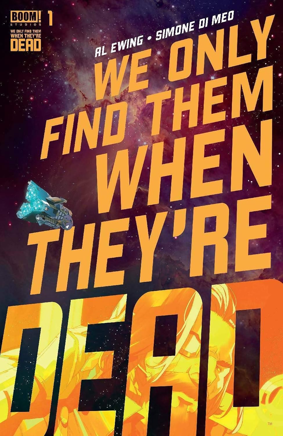 

We Only Find Them When They're Dead #1 Comic - Cover A - Boom Studios