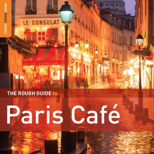 

CD диск Rough Guide to Paris Cafe: Second Edition / Var: The Rough Guide To Paris Cafe: Second Edition [Digipak] [Bonus CD]