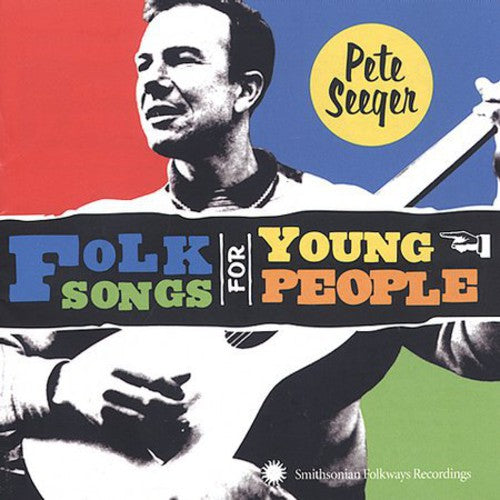 

CD диск Seeger, Pete: Folk Songs for Young People