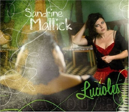 

CD диск Mallick, Sandrine: Lucioles