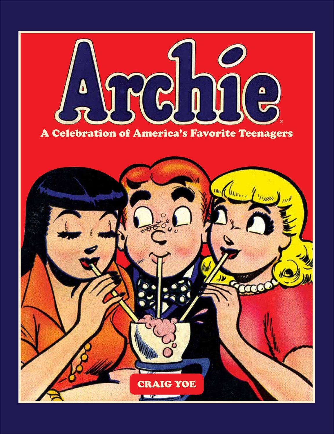 

Archie: A Celebration of America's Favorite Teenagers (Idea & Design Works Llc)