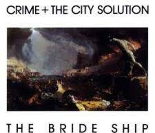 

Виниловая пластинка Crime & The City Solution - Bride Ship