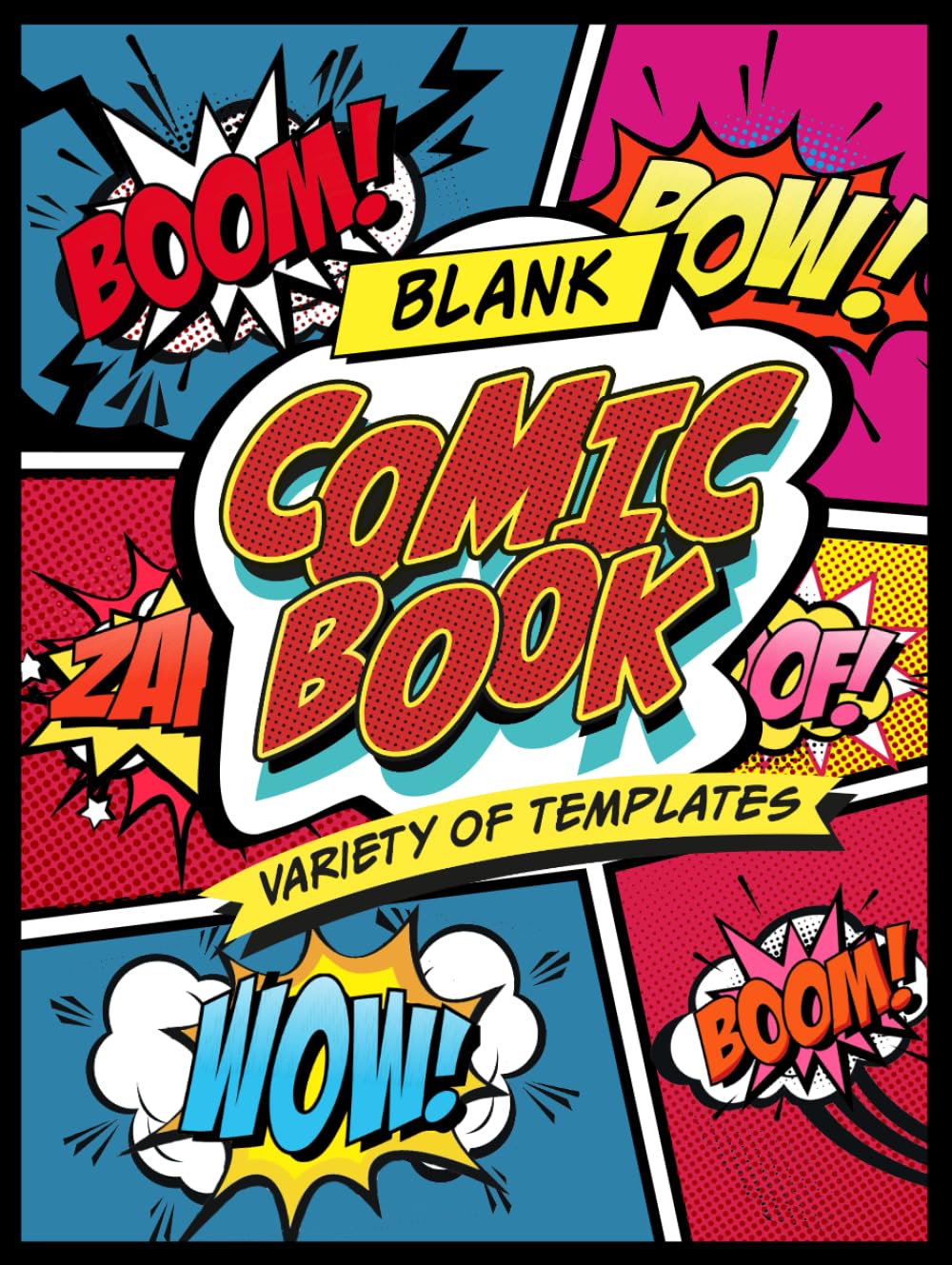 

Blank Comic Book: A variety of brilliant templates for aspiring artists young and old (Independently published)
