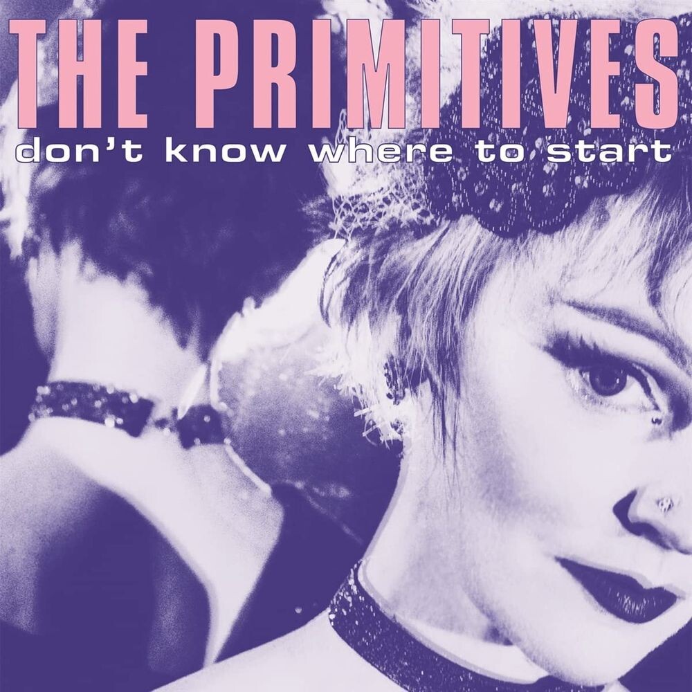 

Виниловая пластинка LP Don't Know Where To Start (12") - The Primitives