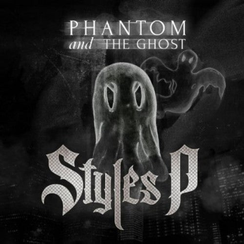 

CD диск Styles P: Phantom of the Ghost