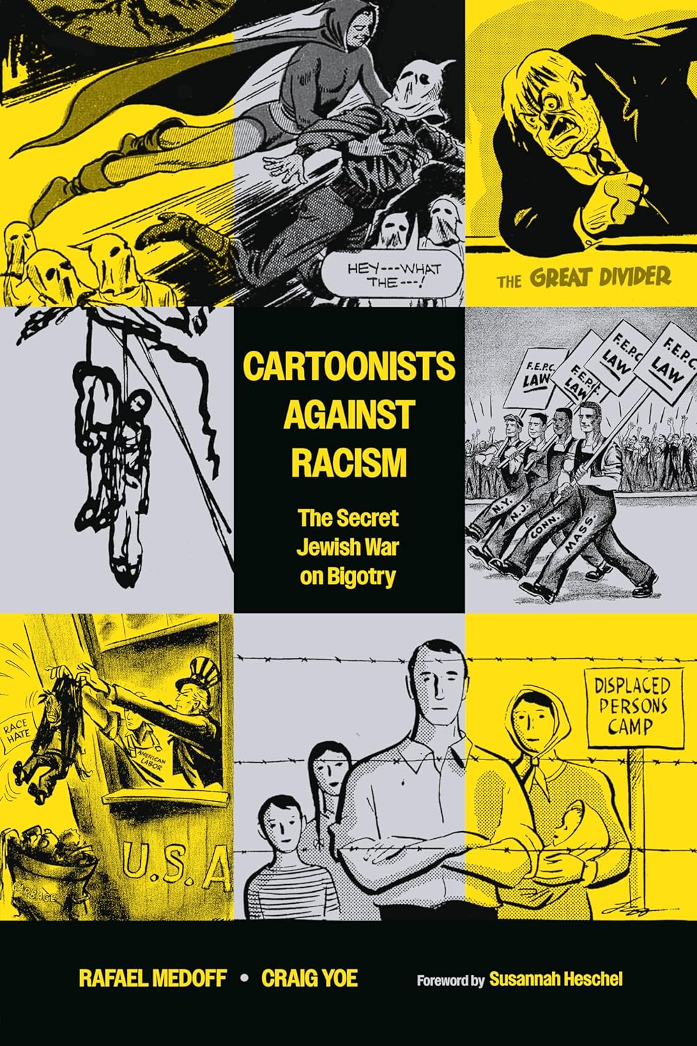

Cartoonists Against Racism: The Secret Jewish War on Bigotry (Dark Horse Books)