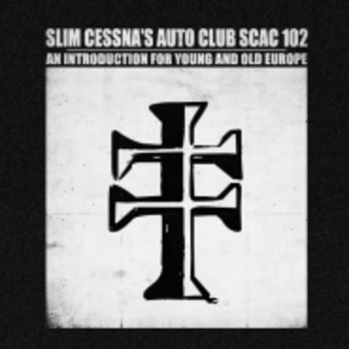 

Виниловая пластинка Slim Cessna'S Auto Club - An Introduction For Young & Old Europe