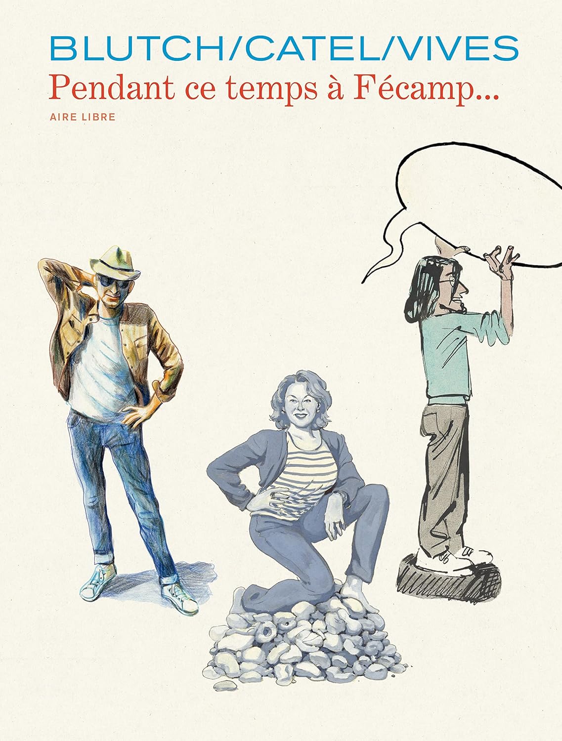 

Les Cahiers Aire Libre - Pendant ce temps à Fécamp.. (DUPUIS)