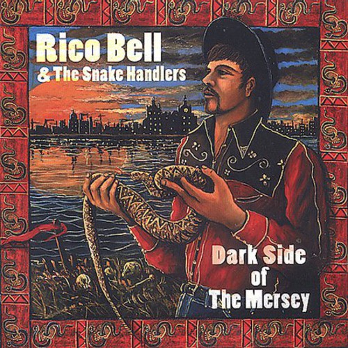 

CD диск Bell, Rico / Snakehandlers: Darkside of the Mersey