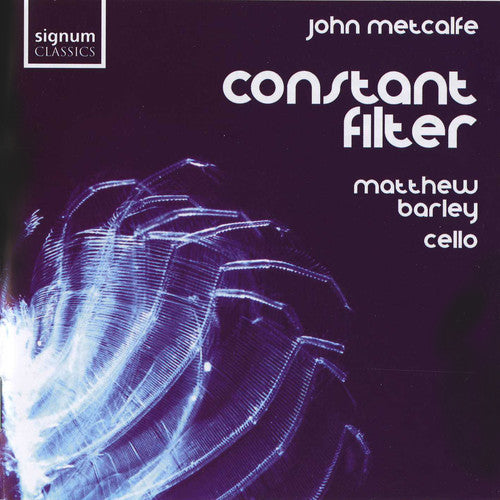 

CD диск Metcalfe / Barley / Wass: Constant Filter