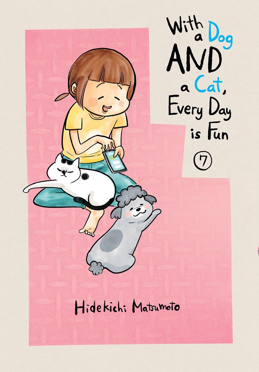 

Манга With a Dog AND a Cat, Every Day is Fun Manga Volume 7