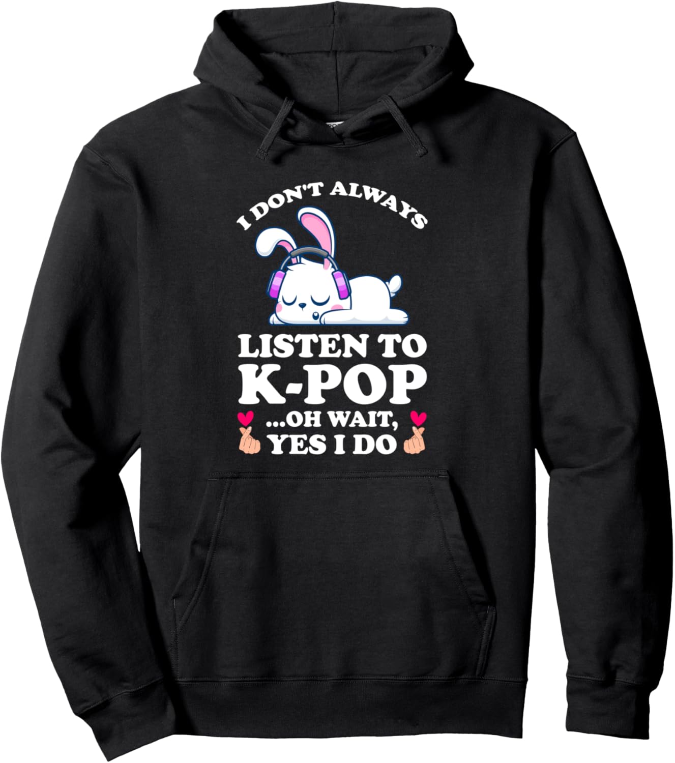 

Я не всегда слушаю K-pop. Ой, подождите, да, я слушаю K-pop. Худи K-Pop Merchandise Gifts, черный