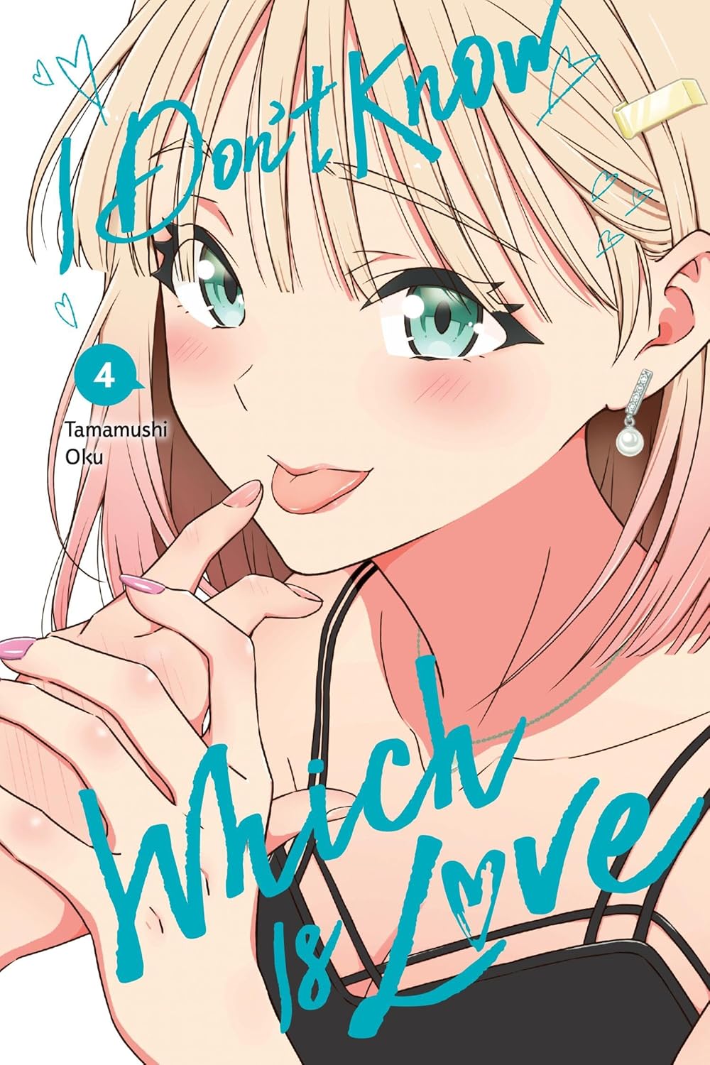 

I Don't Know Which Is Love, Vol. 4 (Volume 4) (Yen Press)
