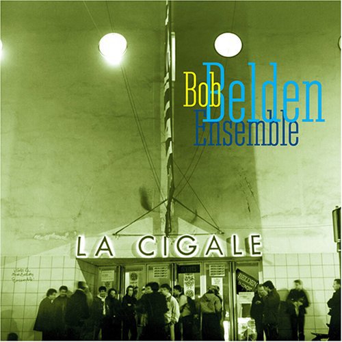 

CD диск Belden, Bob: La Cigale