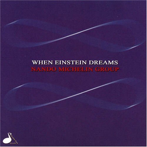 

CD диск Michelin, Nando: When Einstein Dreams