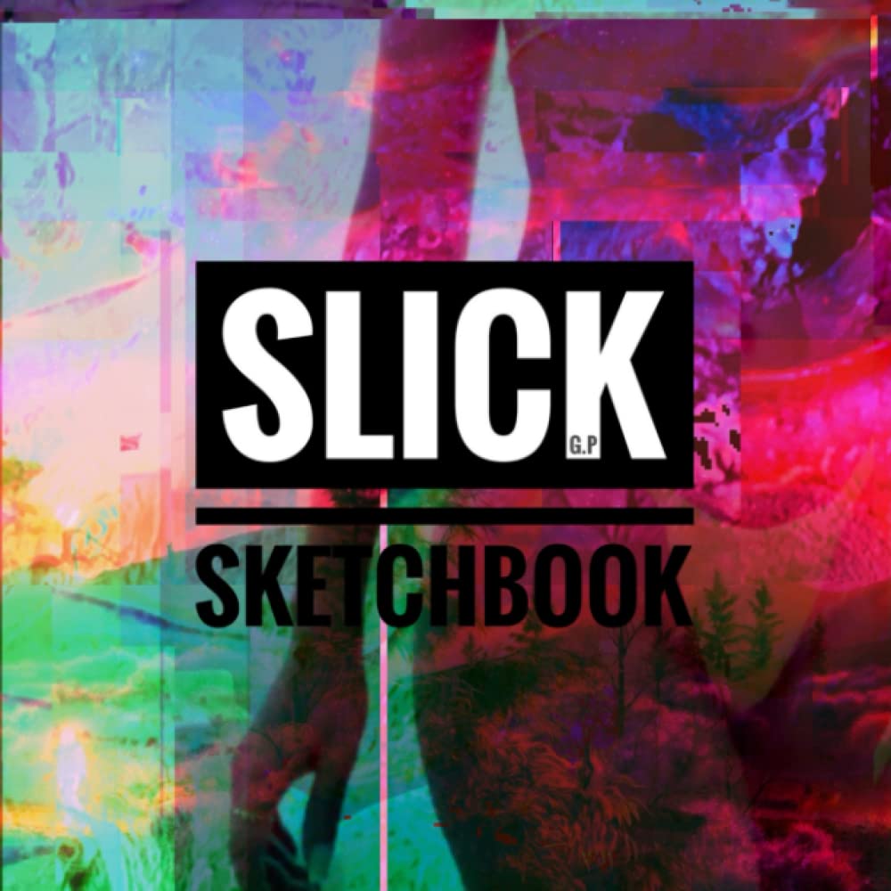 

Sketchbook, Colorful, Abstract, Cool, Style, Unique, Collectable, Fashionable: G.P Slick Sketchbook For drawing, Sketchbook for ideas, Sketchbook for love, Sketchbook for years (Independently published)