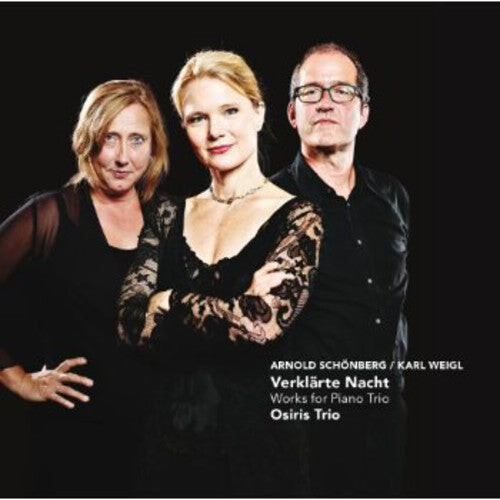 

CD диск Schonberg / Osiris Trio: Verklarte Nacht: Works for Piano Trio