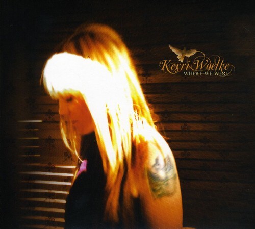 

CD диск Woelke, Kerri: Where We Were