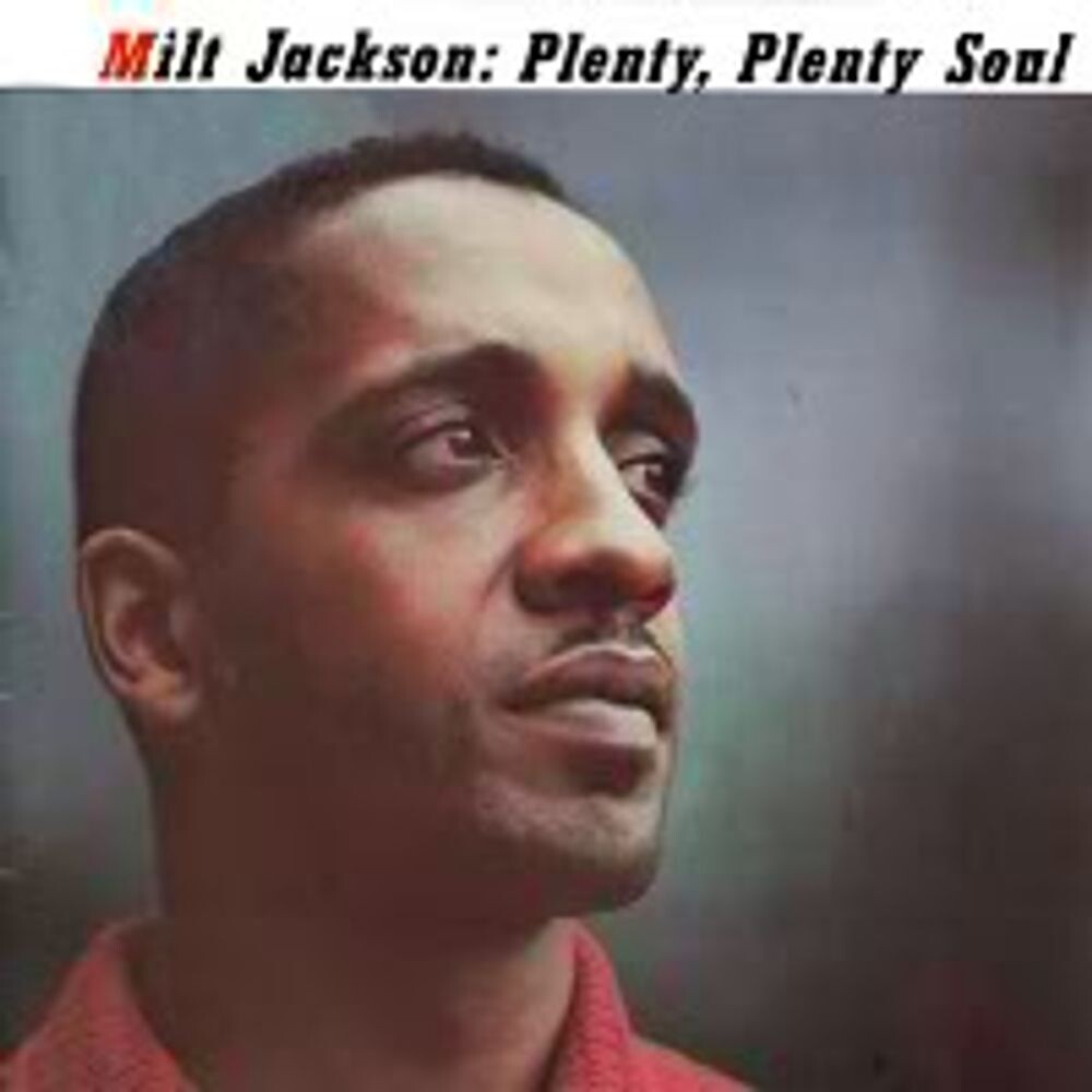 

Виниловая пластинка LP Plenty Plenty Soul - Milt Jackson