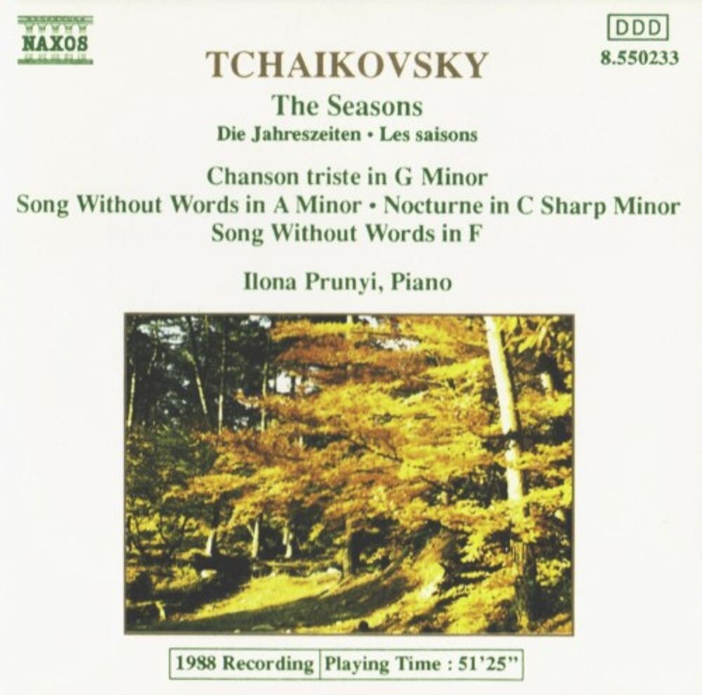 

Диск CD The Seasons / Chanson Triste In G Minor / Song Without Words In A Minor Nocturne In C Sharp Minor / Song Without Words In F - Peter Il'yich Tchaikovsky, Llona Prunyi