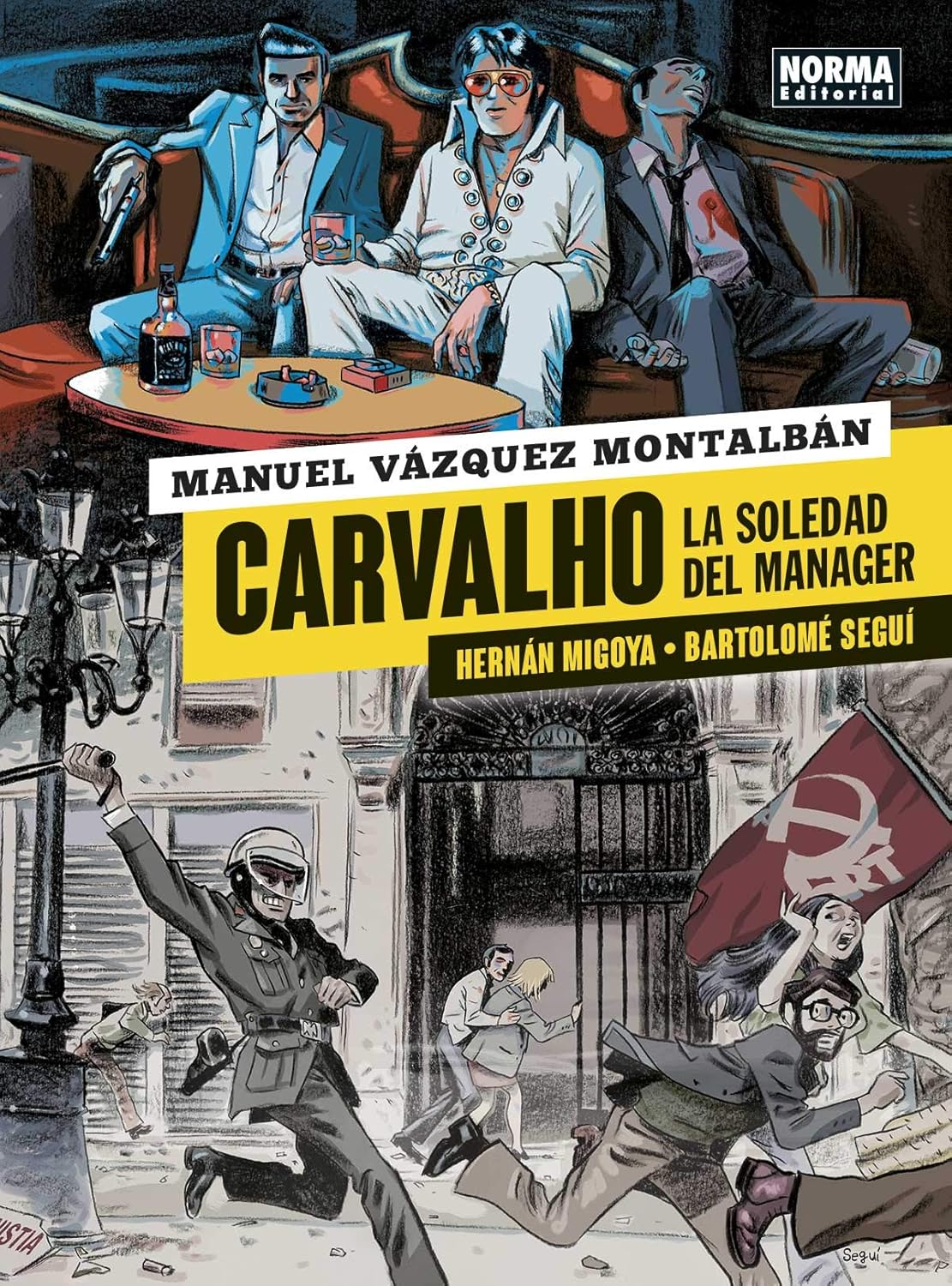 

Carvalho. La soledad del manager (NORMA EDITORIAL, S.A.)
