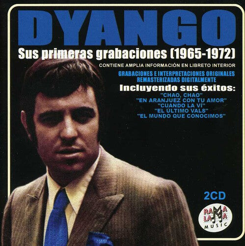 

CD диск Dyango: Sus Primeras Grabaciones (1965-1972)