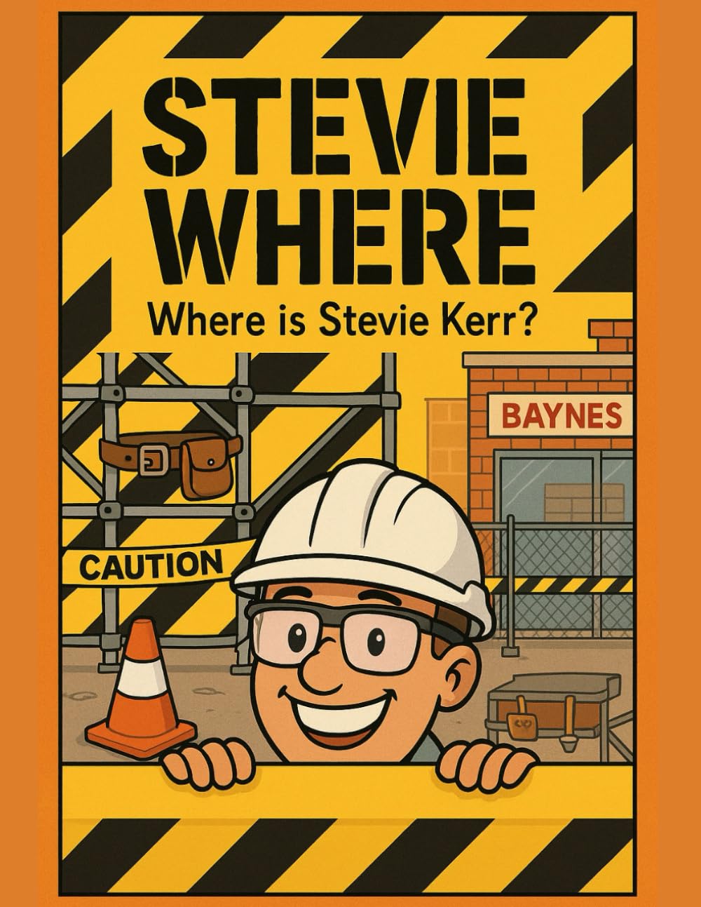 

Stevie Where: Where is Stevie Kerr (Independently published)