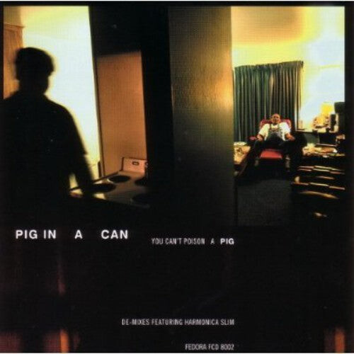 

CD диск Pig in a Can: You Can't Poison A Pig